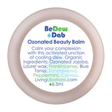 Load image into Gallery viewer, BeDew Dab Ozonated Beauty Balm